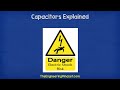 Capacitors Explained - The basics how capacitors work working principle