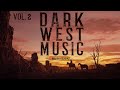 Dark Wild West Music Vol. 2