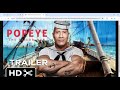 POPEYE THE SAILOR MAN Live Action Movie – Full Teaser Trailer – Dwayne Johnson LATEST UPDATE