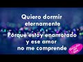 Quiero dormir cansado - Emmanuel+ letra