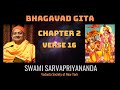 5. Bhagavad Gita | Chapter 2 Verse 16 | Swami Sarvapriyananda