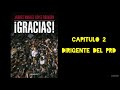 AudioLibro -Gracias- por Andres Manuel Lopez Obrador. Capitulo 2 