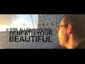 Kirk Allen - Beneath Your Beautiful (Audio) Feat. Bebe Rexha