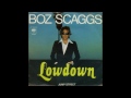 Boz Scaggs - Lowdown (Extended Version)