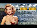 Oldies But Goodies 1950s 1960s  💽 Golden Oldies But Goodies 🎸 Music That Bring Back Your Memories