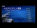 Aerofly FS Global Menu Short Review