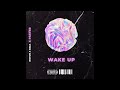 Noton × Rzza × Paster - WAKE UP ( mixedby E.W.O.F)