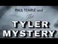 Paul Temple (1/2) The Tyler Mystery