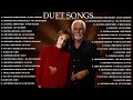 Greatest Duet Songs Collection 💕 Best Duet Love Songs Of All Time