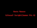 Roots Manuva - Colossal Insight Jammer Mix