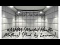 StitchDaSavage - #MHM (Mental Health Matters) (Prod. By Lexnour)