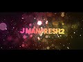 Jmanfresh2 Intro For YouTube