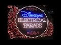Disney's Electrical Parade 2001-2009