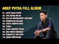 ARIEF FULL ALBUM TERBAIK PALING TERPOPULER 2023 TANPA IKLAN II TAK SEDALAM INI - SATU RASA CINTA