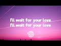 Ariana Grande - we can't be friends (wait for your love) (Lyrics)