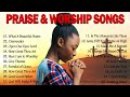 Non Stop Worship Songs 24/7 🙏 Top Christian Songs ✝️ Praise and Worship Gospel