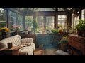 Cottagecore Greenhouse Sunrise: Spring Ambiance with Bird Songs | 1 Hour Relaxing ASMR