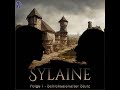 Sylaine  - Folge 1 -  Schicksalshafter Sturz