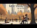 Great Vintage Jazz for the Weekend [Jazz, Best of Jazz]