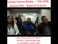 Urban Voices Radio 106.3FM Louisville. Special Guests, TZ Hall & the cast of 