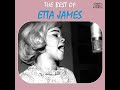 The Best of Etta James (Full Album)