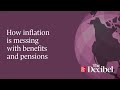 How inflation is messing with benefits and pensions