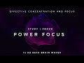 Power Focus - 14Hz Beta Waves that Improve Concentration and Focus