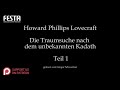 H. P. Lovecraft: Die Traumsuche nach dem unbekannten Kadath - Teil1 [Hörbuch, deutsch]