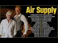 Air Supply Greatest Hits 📀 The Best Air Supply Songs 📀 Best Soft Rock Legends Of Air Supply.