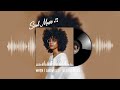 Chill Soul R&b Mix - Music for when you are stressed 🍀 Emotional soul RnB 2023