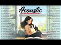 Best Acoustic Love Songs 2024 🌷 Morning Chill English Love Songs 🌷 Good Vibes Music 2024 New Songs