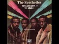 Who & The Synthetics - You Ain’t Gotta Say Too Much
