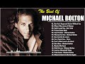 Michael Bolton 🎤 Greatest Hits 1985-1995 🌈
