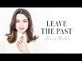 Leave the past - Laura Bretan