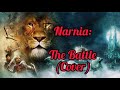 The Chronicles Of Narnia: The Battle (Cover)