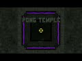 Pong Temple Gameplay Trailer