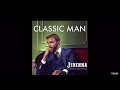 Classic man remix part 2