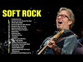 Eric Clapton, Phil Collins, Lionel Richie, Bee Gees, Eagles, Foreigner - Best Soft Rock 70s,80s,90s