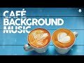 Café Background Music (4 Hours)
