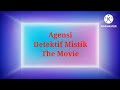 Agensi Detektif Mistik The Movie 2023