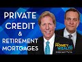 Which Mortgage for Early Retirement? What is Private Credit? | #retirementplanning #privatecredit