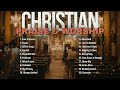 Great Hits Praise And Worship Songs 2024 - Christian Worship Songs Collection 2024