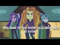 Welcome to the Show (Dazzlings Only) 8D Audio