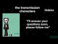 voiceact for the transmission (created by me, star, and luna)