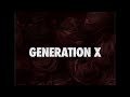 Generation X - Még él...