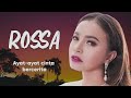 Ayat Ayat Cinta - Rossa ( Lagu Lirik )