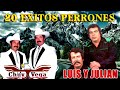 Luis y Julian, Chuy Vega - Puros Corridos De Lujo (Album Completo)