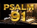 PSALM 91   THE MOST POWERFUL PRAYER IN THE BIBLE FOR FAITH