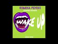 WAKE UP Romina Psycho & Alkimista hitmaker