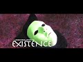 Existence Trailer